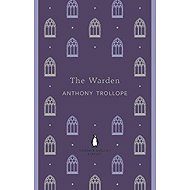 The Warden - Anthony Trollope