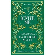 Ignite Me (Shatter Me 3) - Tahereh Mafi