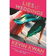 Lies and Weddings - Kevin Kwan