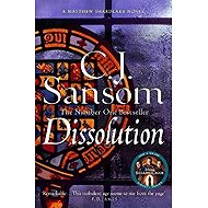 Dissolution (Matthew Shardlake 1) - Christopher John Sansom