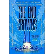 The End Crowns All - 