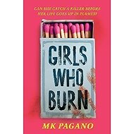 Girls Who Burn - 