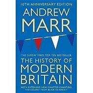 A History of Modern Britain - Andrew Marr