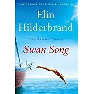 Swan Song - Elin Hilderbrand