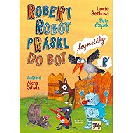 Robert robot práskl do bot - Petr Čepek