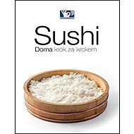 Sushi - Doma, krok za krokem - Roman Vaněk