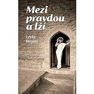 Mezi pravdou a lží - 