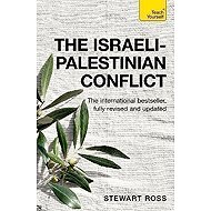 The Israeli-Palestinian Conflict - Stewart Ross