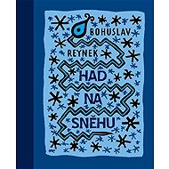 Had na sněhu - Bohuslav Reynek