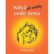 Když do erotiky vede žena - 
