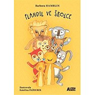 Flandil ve školce - Barbora Hamblin