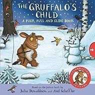 The Gruffalo´s Child: A Push, Pull and Slide Book - Julia Donaldson