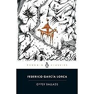 Gypsy Ballads - Federico García Lorca