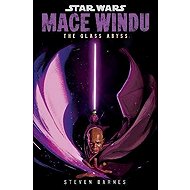 Star Wars: Mace Windu: The Glass Abyss - 