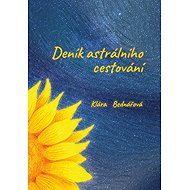 Deník astrálního cestování - 
