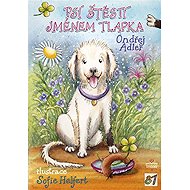 Psí štěstí jménem Tlapka - Ondřej Adler