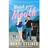 Watch Your Mouth - 