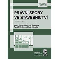 Právní spory ve stavebnictví - 