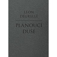 Planoucí duše - Léon Degrelle