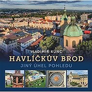 Havlíčkův Brod - Jiný úhel pohledu - 