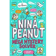 Nina Peanut: Mega Mystery Solver (Book 2) - 