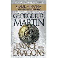 Dance with Dragons - George Raymond Richard Martin