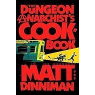Dungeon Anarchist´s Cookbook - 