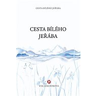 Cesta bílého jeřába 1 - Eva Joachimová