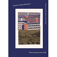 Literárne krajiny Bratislavy /Obraz mesta (slovensky) - Vladimír Barborík