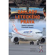 Základy leteckého práva - František Vavera