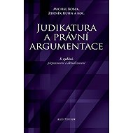 Judikatura a právní argumentace - Michal Bobek  Zdeněk Kühn