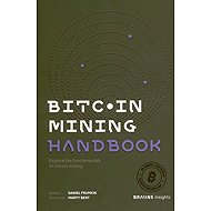 Bitcoin Mining Handbook - Daniel Frumkin