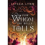 For Whom the Belle Tolls - 