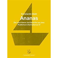 Ananas - Konstantin Biebl