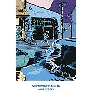 Nenávist k běhu - Jan Havlíček