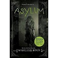 Asylum - Madeleine Roux