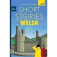 Short Stories in Welsh for Beginners - Olly Richards