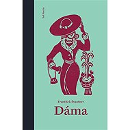 Dáma (slovensky) - František Švantner