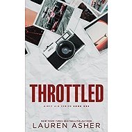 Throttled (Deluxe Edition) - Lauren Asher