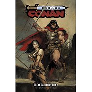 Barbar Conan 2 - Dotyk Tarimovy ruky - Jim Zub