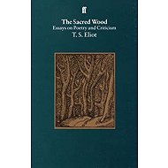 Sacred Wood - Thomas Stearns Eliot