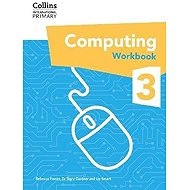 International Primary Computing Workbook: Stage 3 - 