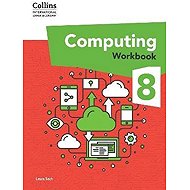 International Lower Secondary Computing Workbook: Stage 8 - 