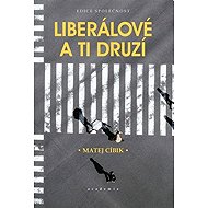 Liberálové a ti druzí - 
