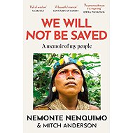 We Will Not Be Saved - 