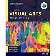 Oxford Resources for IB DP Visual Arts: Course Book - 
