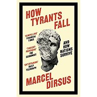 How Tyrants Fall - 