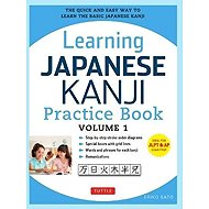 Learning Japanese Kanji Practice Book Volume 1 - 