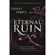 Immortal Dark Trilogy: Eternal Ruin - 