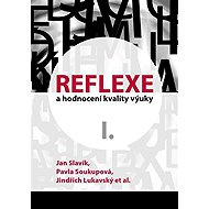 Reflexe a hodnocení kvality výuky I. - Jan Slavík